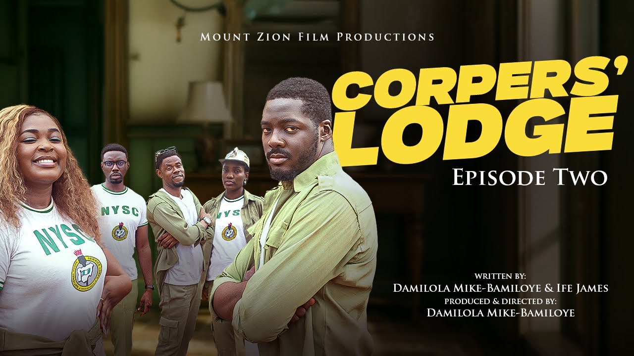 CORPERS' LODGE - Episode 2