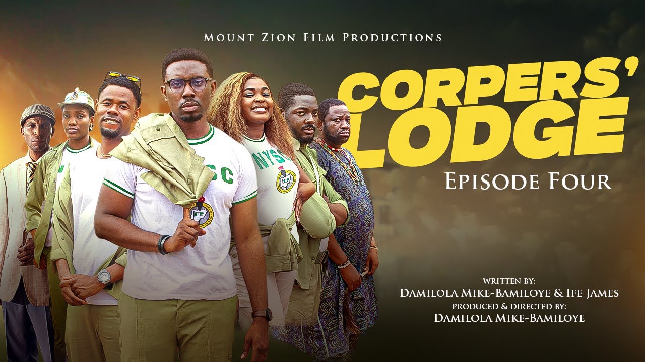 CORPERS' LODGE - Episode 4